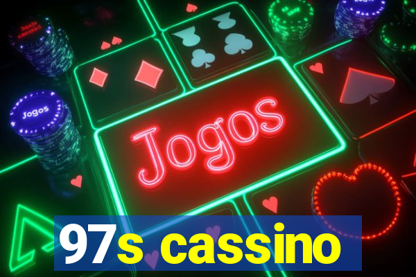 97s cassino